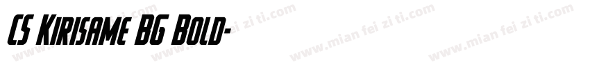 CS Kirisame BG Bold字体转换